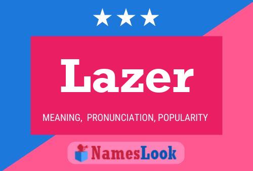 Lazer Name Poster