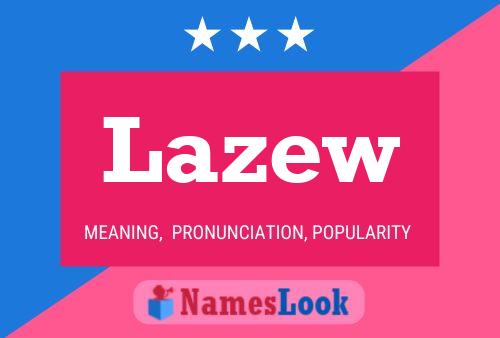 Lazew Name Poster