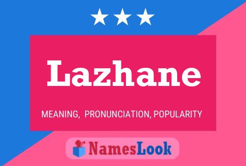 Lazhane Name Poster