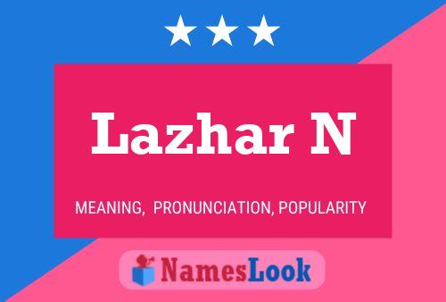 Lazhar N Name Poster