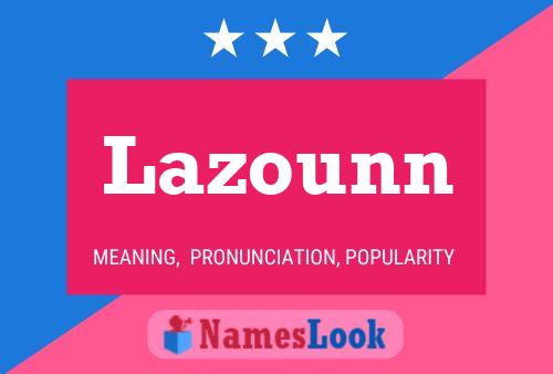 Lazounn Name Poster