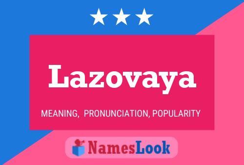 Lazovaya Name Poster