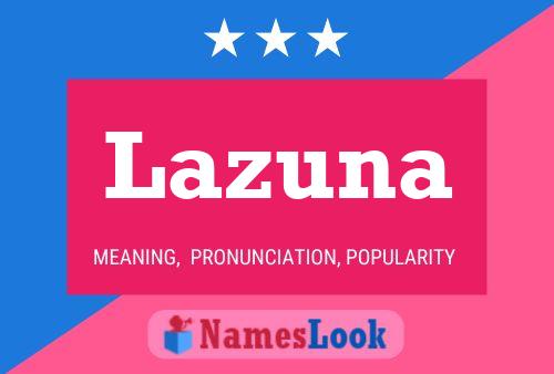 Lazuna Name Poster