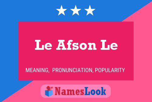 Le Afson Le Name Poster