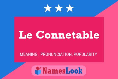 Le Connetable Name Poster