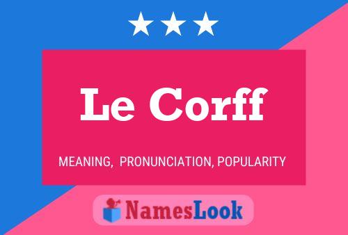 Le Corff Name Poster