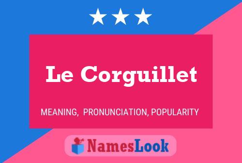 Le Corguillet Name Poster