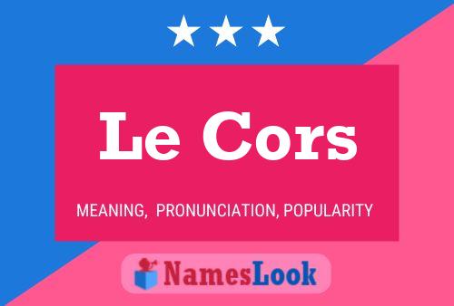 Le Cors Name Poster