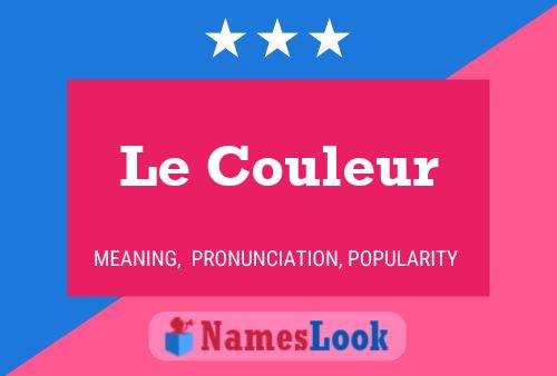 Le Couleur Name Poster