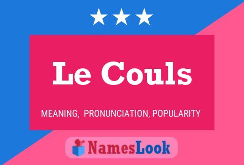 Le Couls Name Poster