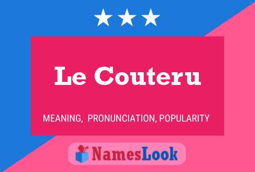 Le Couteru Name Poster