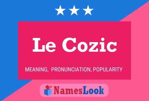 Le Cozic Name Poster