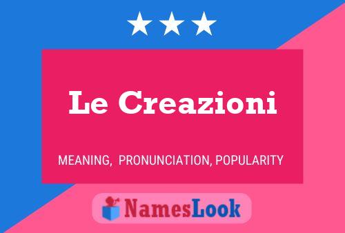 Le Creazioni Name Poster