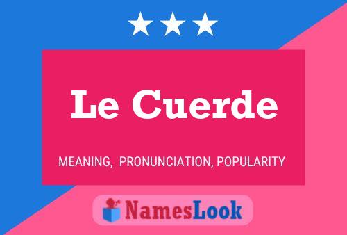 Le Cuerde Name Poster