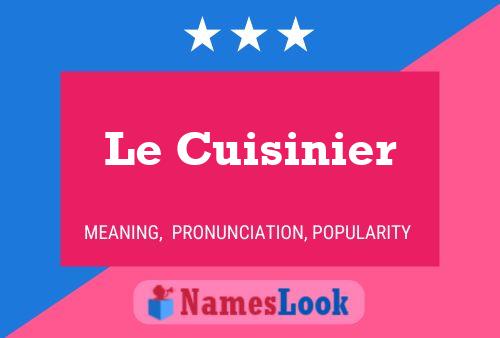 Le Cuisinier Name Poster