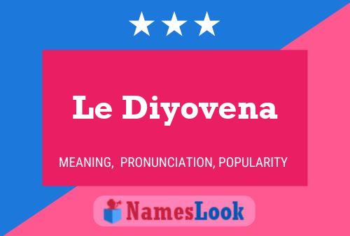 Le Diyovena Name Poster