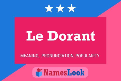 Le Dorant Name Poster