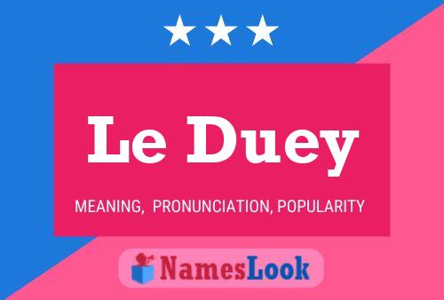 Le Duey Name Poster