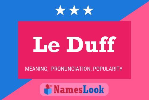 Le Duff Name Poster