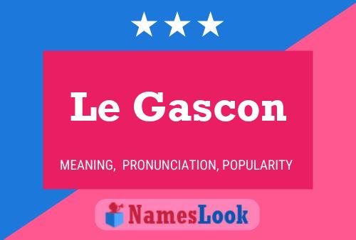 Le Gascon Name Poster