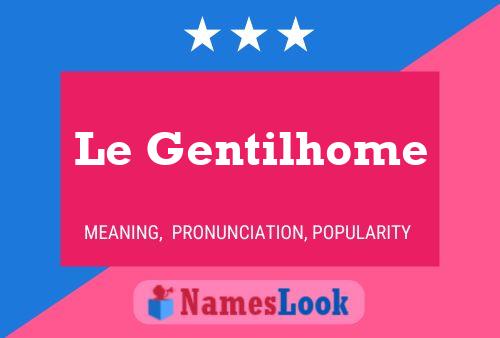 Le Gentilhome Name Poster