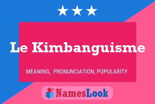 Le Kimbanguisme Name Poster