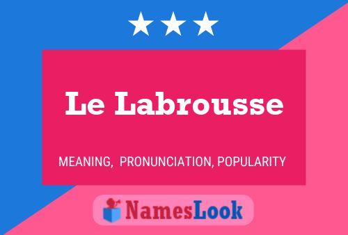 Le Labrousse Name Poster