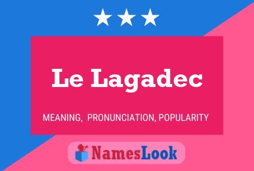 Le Lagadec Name Poster