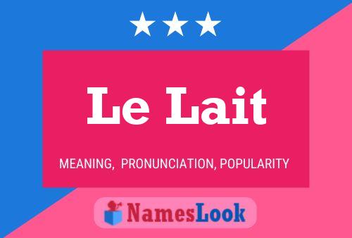 Le Lait Name Poster