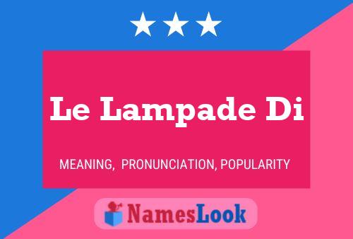 Le Lampade Di Name Poster