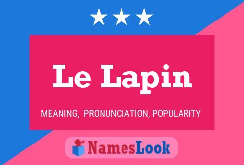 Le Lapin Name Poster