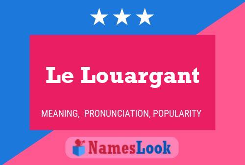 Le Louargant Name Poster