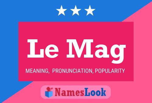 Le Mag Name Poster