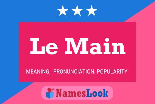 Le Main Name Poster