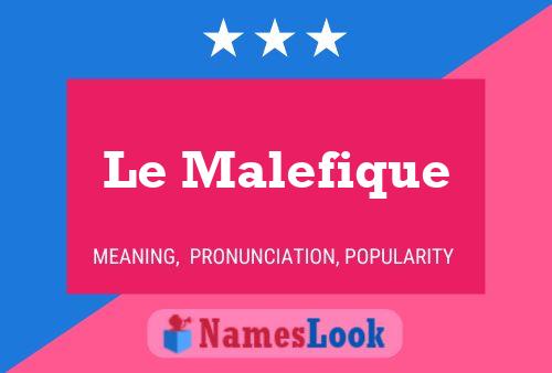 Le Malefique Name Poster