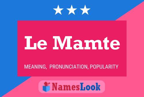 Le Mamte Name Poster