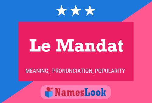 Le Mandat Name Poster