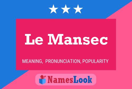 Le Mansec Name Poster