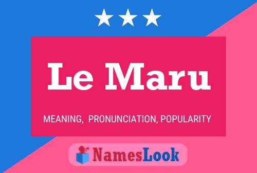 Le Maru Name Poster