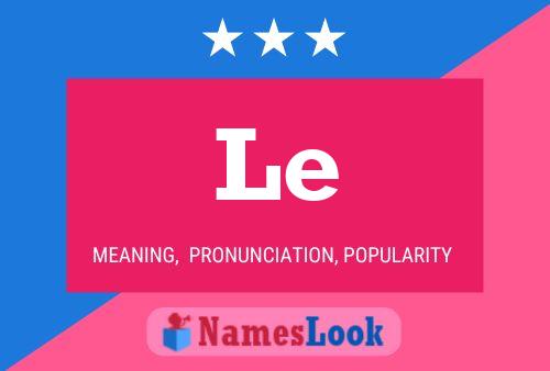 Le Name Poster