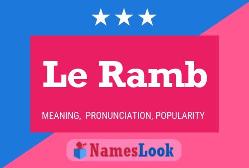 Le Ramb Name Poster