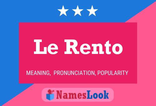 Le Rento Name Poster