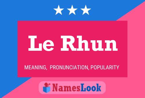 Le Rhun Name Poster