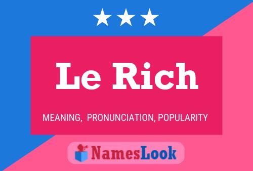 Le Rich Name Poster