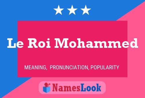 Le Roi Mohammed Name Poster