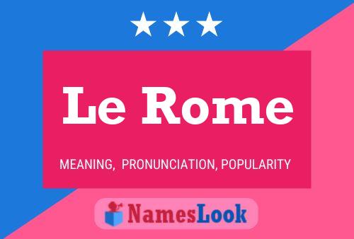 Le Rome Name Poster