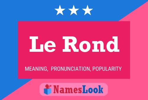 Le Rond Name Poster