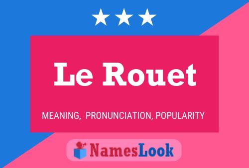 Le Rouet Name Poster