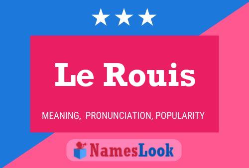 Le Rouis Name Poster