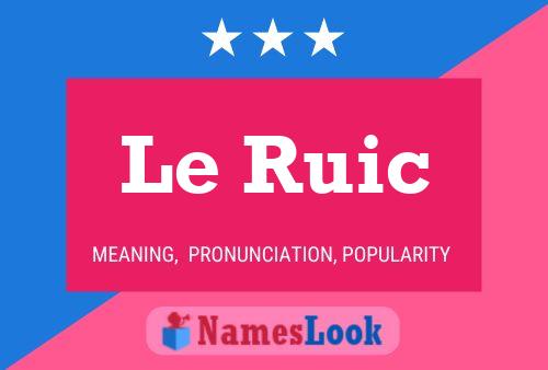 Le Ruic Name Poster